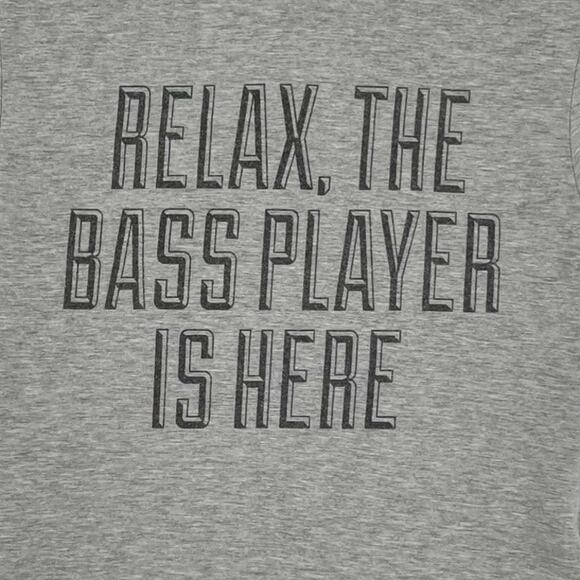 Relax, the Bass Player Is Here Tee | Heather Gray | Unisex Small | Gift - Picture 3 of 6